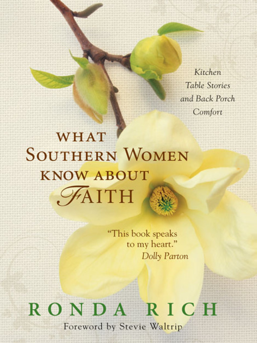 Title details for What Southern Women Know about Faith by Ronda Rich - Available